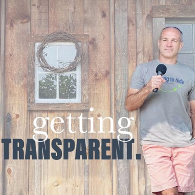 Getting Transparent Getting Transparent