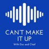 Can't Make It Up Podcast with Doc and Chief artwork
