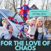 For The Love of Chaos artwork