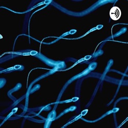 So what Is Semen and What is Sperm?