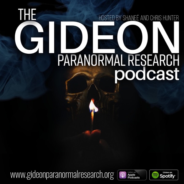 Gideon Paranormal Research Podcast Artwork