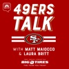 49ers Talk with Matt Maiocco artwork