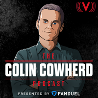 The Colin Cowherd Podcast