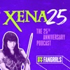 Xena 25: The 25th Anniversary Podcast artwork