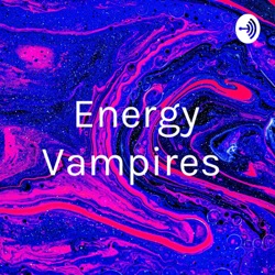 Energy vampires avoid if you can