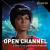 Open Channel - A Star Trek Community podcast artwork