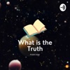 What is the Truth artwork