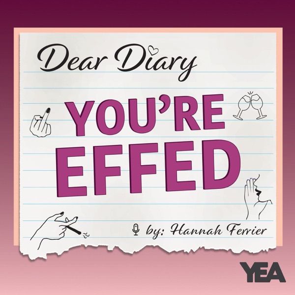 Dear Diary, You're Effed! Artwork