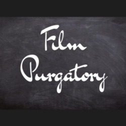 Film Purgatory 