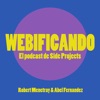 Webificando - El podcast de Side Projects artwork
