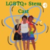 LGBTQ+ Stem Cast artwork
