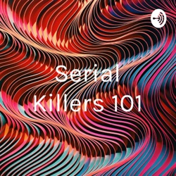 Serial Killers 101 (Trailer)