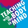 Teaching With The Body In Mind artwork