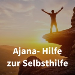 Ajana- Hilfe zur Selbsthilfe