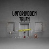 Unforbidden Truth artwork