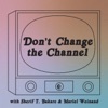 Don't Change the Channel artwork