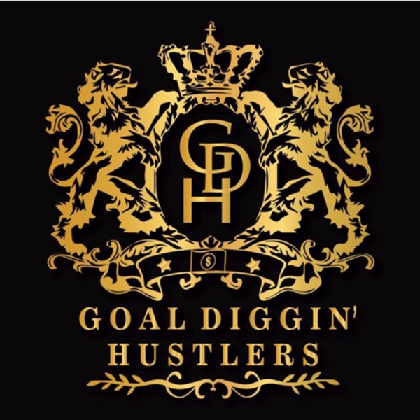Artwork for Goal Diggin’ Hustlers