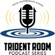The Trident Room Podcast