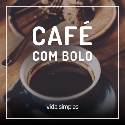 Café com Bolo Café com Bolo