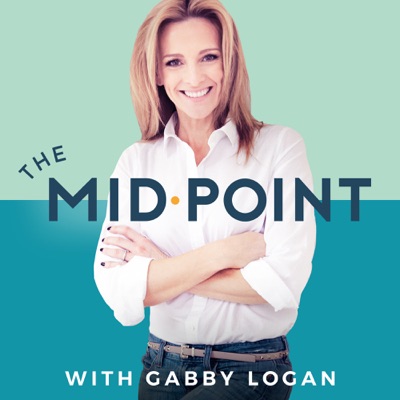 The Mid•Point with Gabby Logan The Mid•Point with Gabby Logan