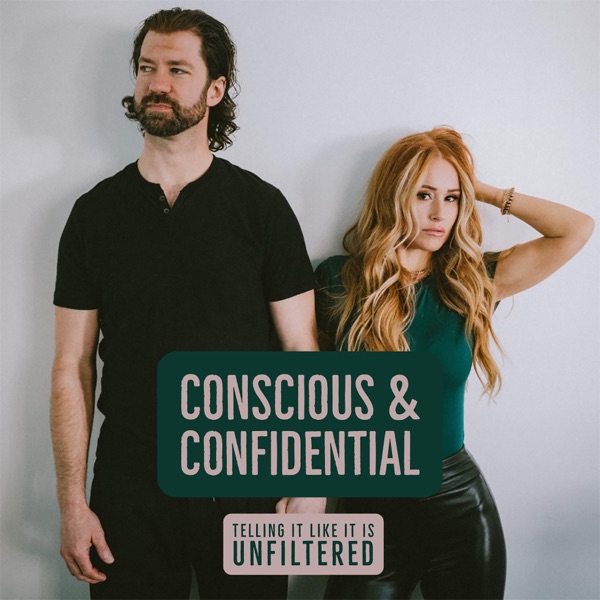 Conscious & Confidential Podcast