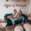 Coffee at Midnight artwork