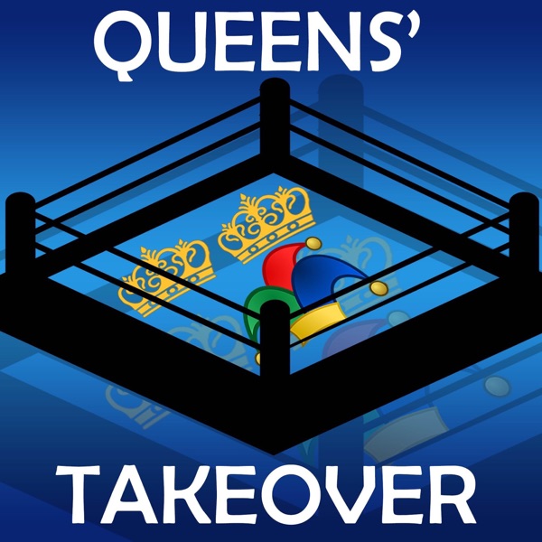 Queens' Takeover
