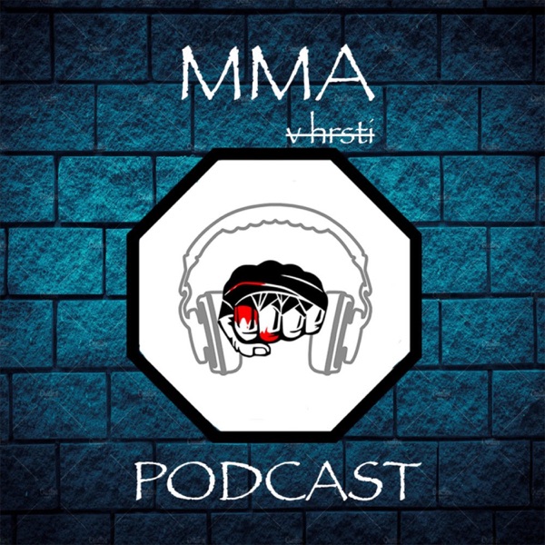Artwork for MMA v hrsti podcast