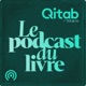 Qitab - Le podcast du livre