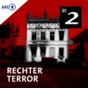 Rechter Terror - Vier Jahrzehnte rechtsextreme Gewalt in Deutschland artwork