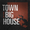 Town of the Big House