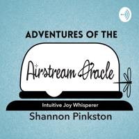 Adventures of the Airstream Oracle podcast