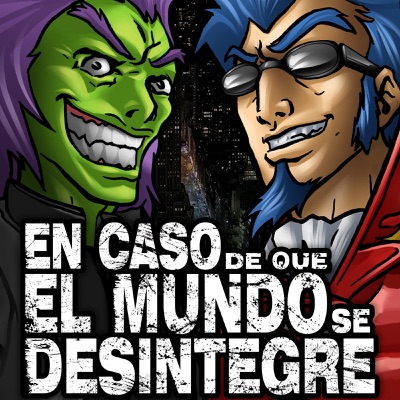 En Caso de que el Mundo Se Desintegre En Caso de que el Mundo Se Desintegre
