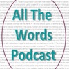 All the Words Podcast artwork