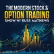 The Modern Stock & Options Trading Show