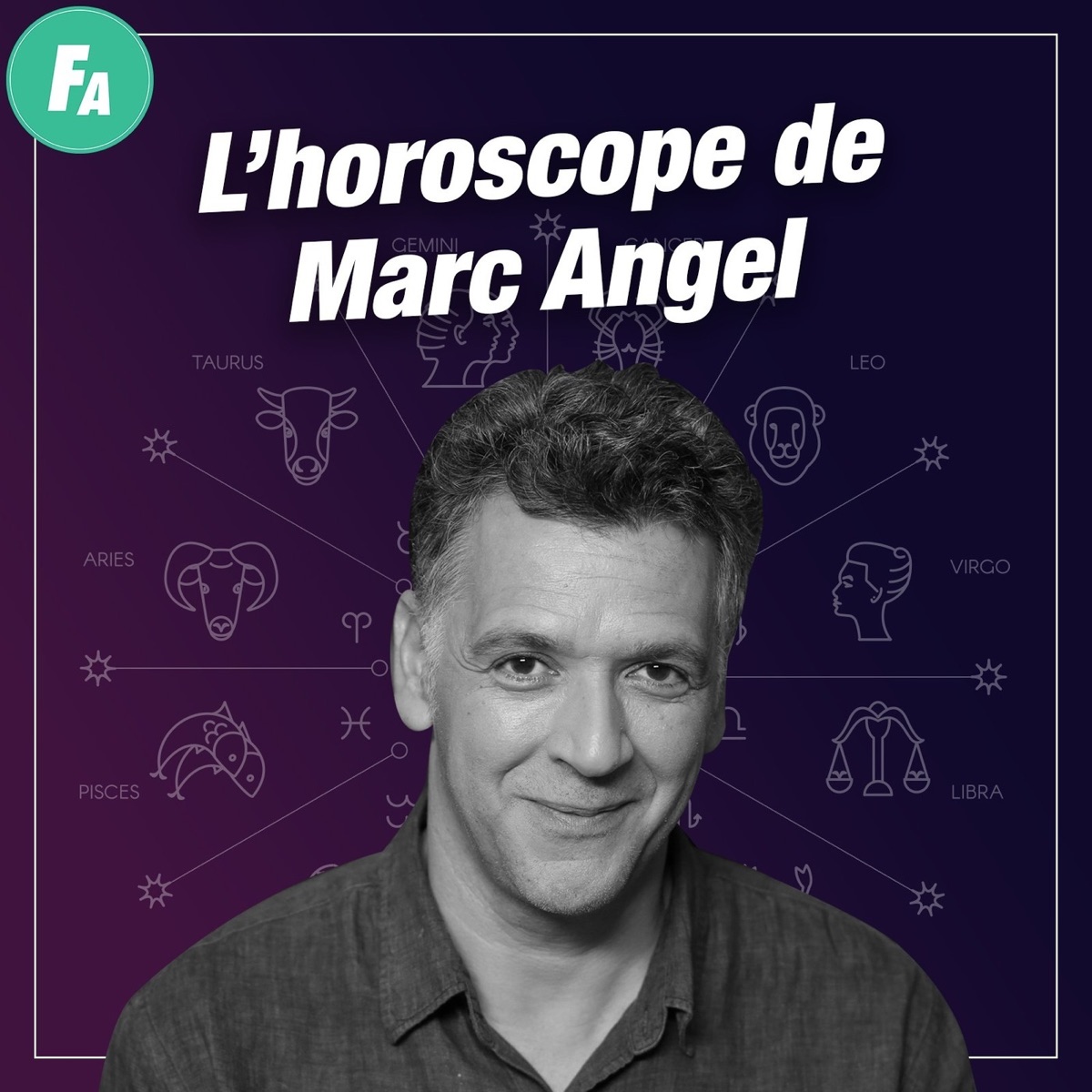 L'horoscope de Marc Angel Podcasts Français