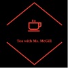 Tea with Ms. McGill Show artwork
