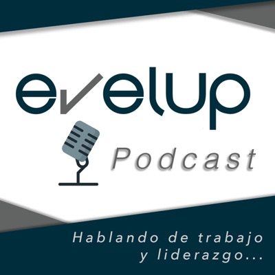 Evelup Podcast Evelup Podcast