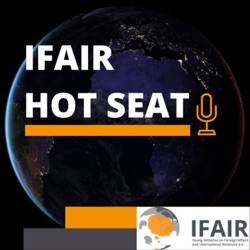 Hot Seat #1 - Review of the German Council Presidency, Europe & the Middle East and 10 Years of IFAIR with Prof. Dr. Hanna Pfeifer