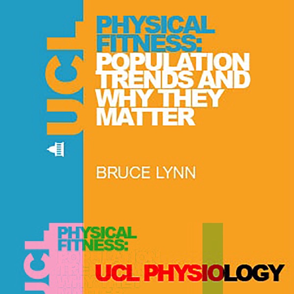 Physical Fitness: Population Trends and Why They Matter - Audio Artwork