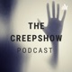 The Creepshow Podcast
