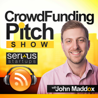 Crowdfunding Pitch Show | Kickstarter | Indiegogo | Equity Crowdfunding podcast
