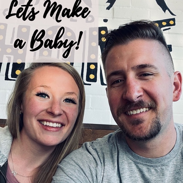 Let’s Make a Baby! Our IVF journey in 2021 Artwork