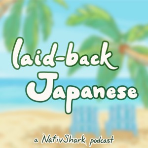 Laid-back Japanese