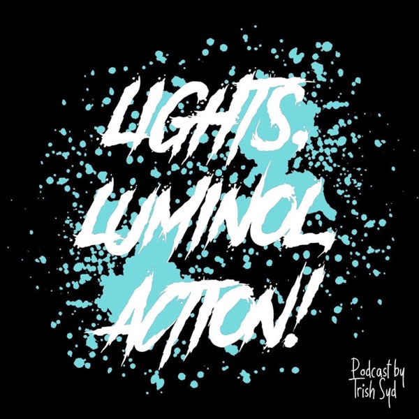 Lights, Luminol, Action! Artwork