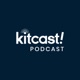 Kitcast Podcast - Episode 11 - The Pillars of a Customer-Centric Product