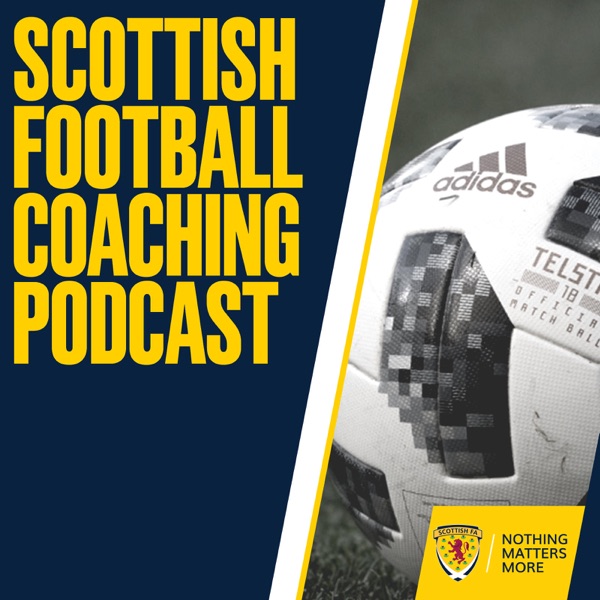 Scottish Football Coaching Podcast