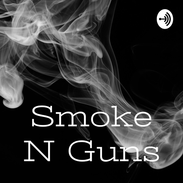 Smoke N Guns Artwork