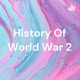 History Of World War 2