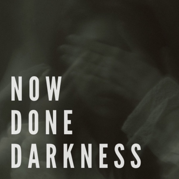 Now Done Darkness Artwork